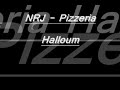 NRJ - Pizzeria halloum NRJ - Pizzeria halloum