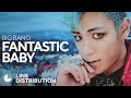 BIGBANG - Fantastic Baby (Line Distribution)