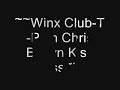 ~~Winx Club-Kiss Kiss-T-Pain Chris Brown~~