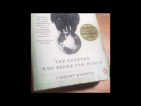 Lords of Finance: The Bankers Who Broke the World by Liaquat Ahamed
