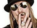 Kid Rock – You Never Met a Motherfucker Quite Like Me