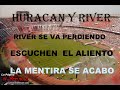 LA MENTIRA DE AHUMADA SE ACABO . RIVER TIENE LA MEJOR HINCHADA LEJOS.