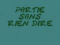 Partie sans rien dire - Charlelie Couture
