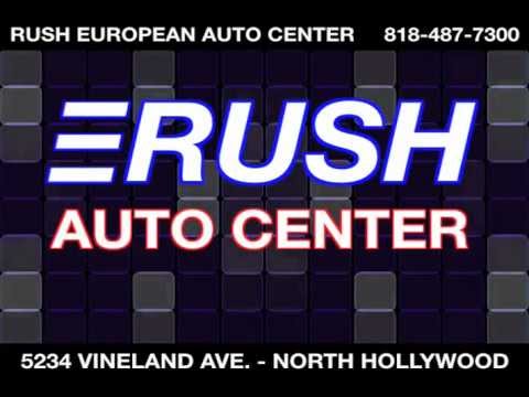 Porsche service repair mechanic North Hollywood CA 818-487-7300 | Rush Auto Center