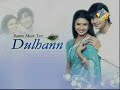 banoo main teri dulhan 14 may 2009