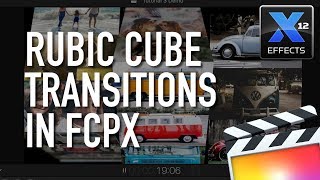 Rubic Cube Transition Plugin for FCP X Tutorial