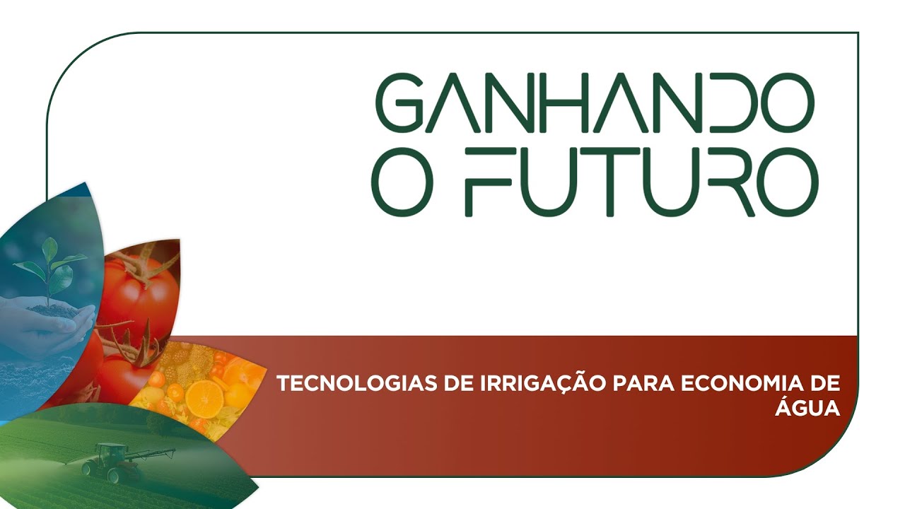 Tecnologias de irrigação para economia de água