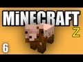 Ep 6. Diários de Minecraft Z: Foco, Porquinho!