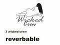 Wickes Crew - Reverbable