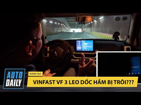THỰC TẾ VinFast VF 3 leo dốc hầm Royal, dừng giữa dốc có bị TRÔI??? |Autodaily.vn|