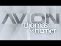 Thomas Turner Avion Video and Lyrics