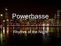 Powerbasse - Rhythm of the Night