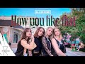 BLACKPINK (블랙 핑크) - 'How You Like That' 