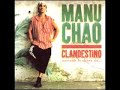 Manu Chao - King of the Bongo Manu Chao - King of the Bongo