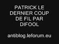 difool patrick dernier coup de fil