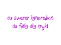 Jaouni Feat Young D - Føl dig tryg (Produced By Burhan G) + Lyrics/Tekst