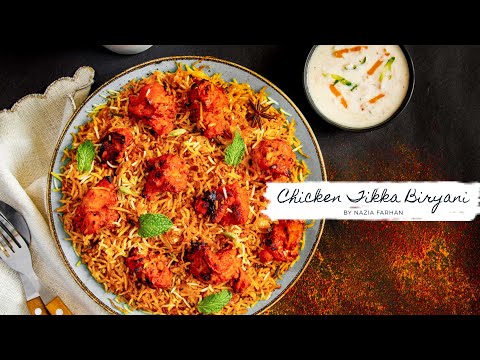 Chicken Tikka Biryani By Nazia Farhan | Chicken Biryani | Biryani Recipe | Chicken Tikka