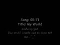 SR-71 My World