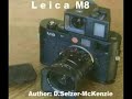 Leica M8 Camera SelMcKenzie Selzer-McKenzie