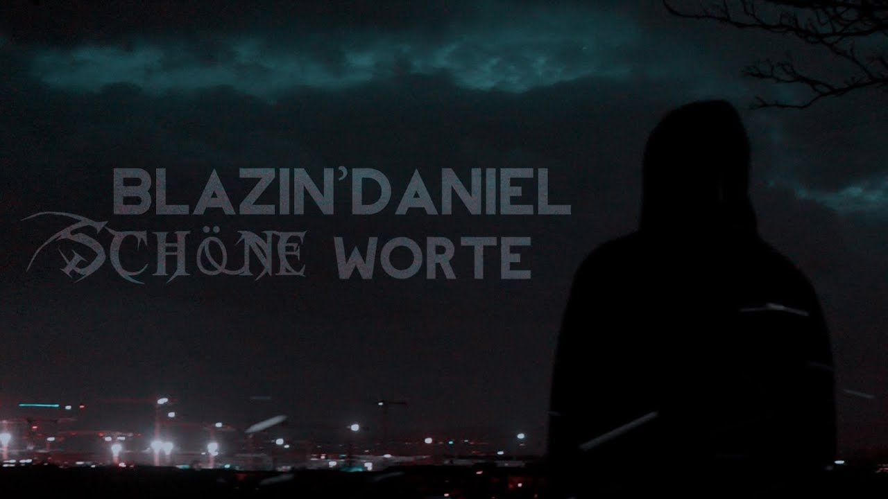 ►SCHÖNE WORTE◄ [Musikvideo] | BLAZIN'DANIEL