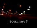 journey or destination