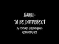 Haiku- To Be Different by Michael Egidio Quigg