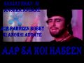 Aap Sa Koi Haseen