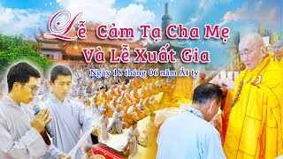 LỄ CẢM TẠ CHA MẸ VÀ LỄ XUẤT GIA 