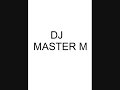 DJ Master m we zijn toch allemaal gelijk