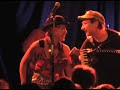gogol bordello 60 revolutions live belly up aspen 06/09/07