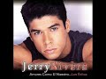 canciones de jerry rivera canciones de jerry rivera