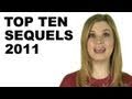   - Top Ten Sequels of 2011: Scream 4, Cars 2, X-Men First Class & More! 