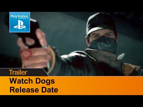 Watch Dogs' release date & story trailer