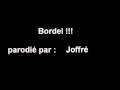 Bordel !!! [ Joffré ]