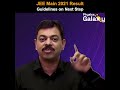 JEE-Main-2021-Results-Good-or-Bad-|-What-Next-?