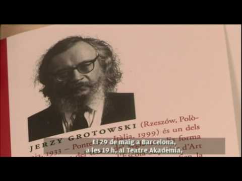 'Info Polonès' es fa ressó de 'Teatre i més enllà', de Jerzy Grotowski