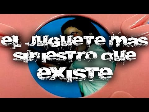 El juguete más siniestro que existe