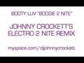 BOOTY LUV BOOGIE 2 NITE (JOHNNY CROCKETT RMX)