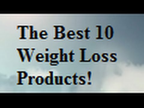 The Top 10 Weight Loss Products