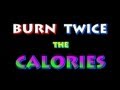 How to BURN TWICE as Many CALORIES During EXERCISE