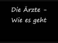 Die Ärzte - Wie es geht