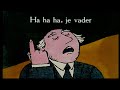Kinderen voor Kinderen 3 - Ha, ha, ha, je vader