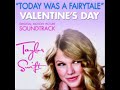 Today Was A Fairytale