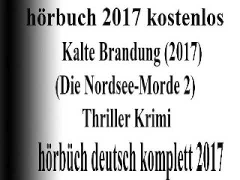 gratis hörbuch thriller 2017 deutsch komplett Nordsee lange Schlacht 2017