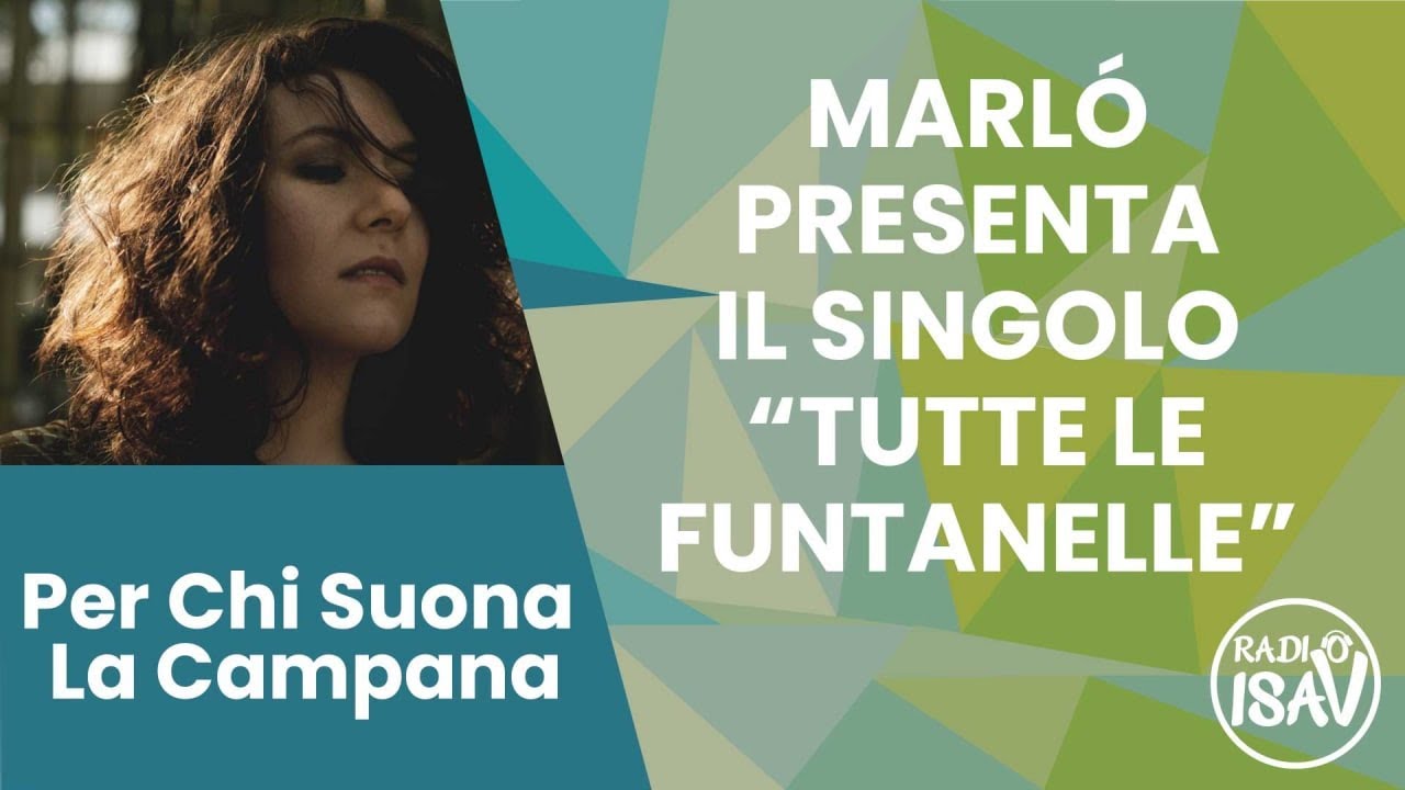 MARLÓ PRESENTA IL SINGOLO “TUTTE LE FUNTANELLE”