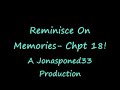 Reminisce On Memories-Chpt 18