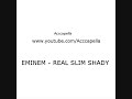 Eminem - Real Slim Shady (acapella)