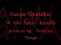 Funga 'Onetaka 'A 'ahi faka-kenolo