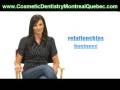 videos de Montreal|Quebec|Cosmetic|Dentistry|Teeth|Whitening|Dental|Veneers|Dentist|Invisalign