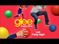 Glee – Last Friday Night